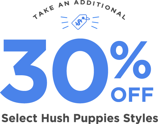 Take an additional 30% off select Hush Puppies styles.