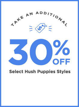 Take an additional 30% off select Hush Puppies styles.